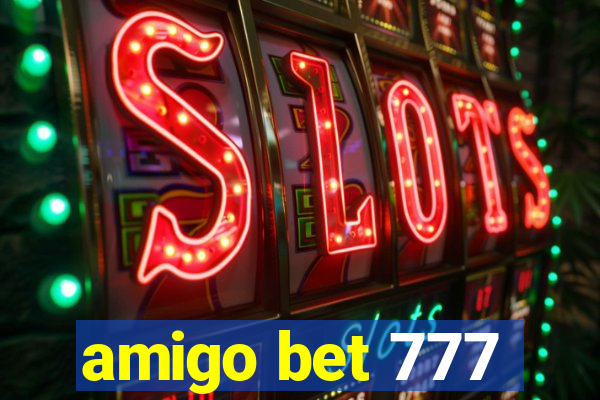 amigo bet 777